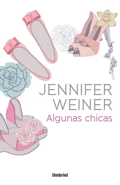 Algunas chicas, Jennifer Weiner