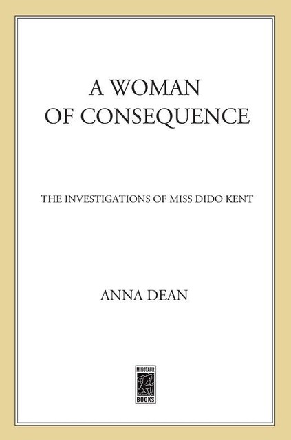 A Woman of Consequence, Anna Dean
