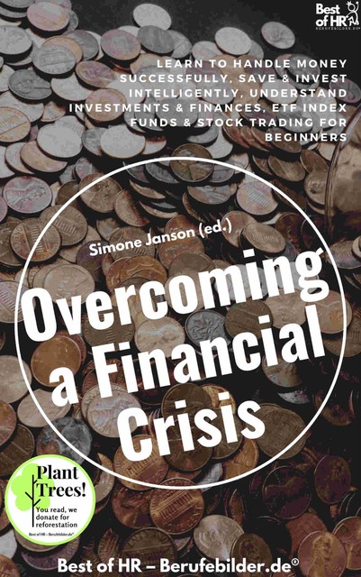 Overcoming a Financial Crisis, Simone Janson