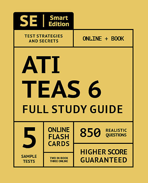 ATI TEAS 6 Full Study Guide 2nd Edition, Smart Edition