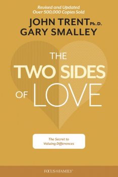 The Two Sides of Love, Gary Smalley, John Trent