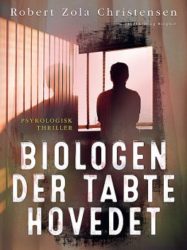 Biologen der tabte hovedet, Robert Zola Christensen