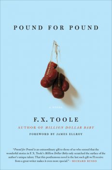 Pound for Pound, F.X. Toole