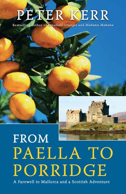 From Paella To Porridge, Peter Kerr
