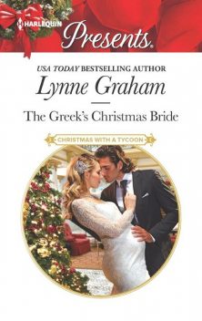The Greek's Christmas Bride, Lynne Graham