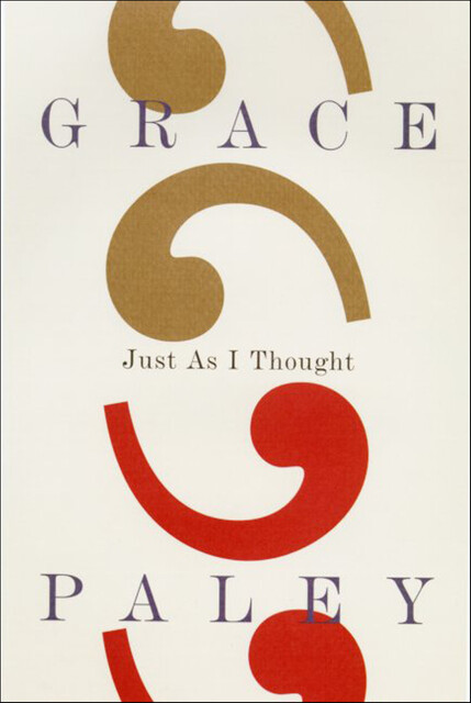 Just As I Thought, Grace Paley