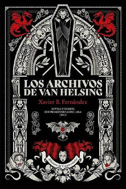 Los archivos de Van Helsing, Xavier B. Fernandez