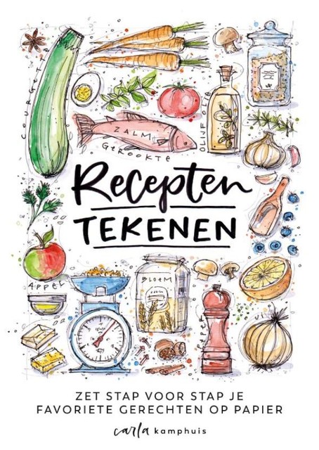 Recepten tekenen, Carla Kamphuis