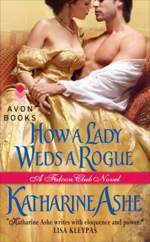 How a Lady Weds a Rogue, Katharine Ashe
