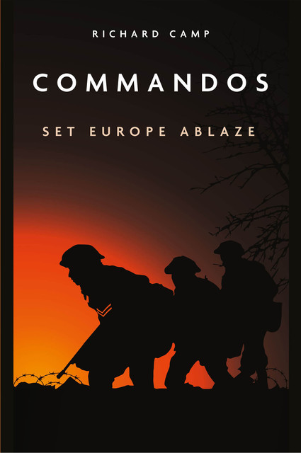 Commandos, Dick Camp