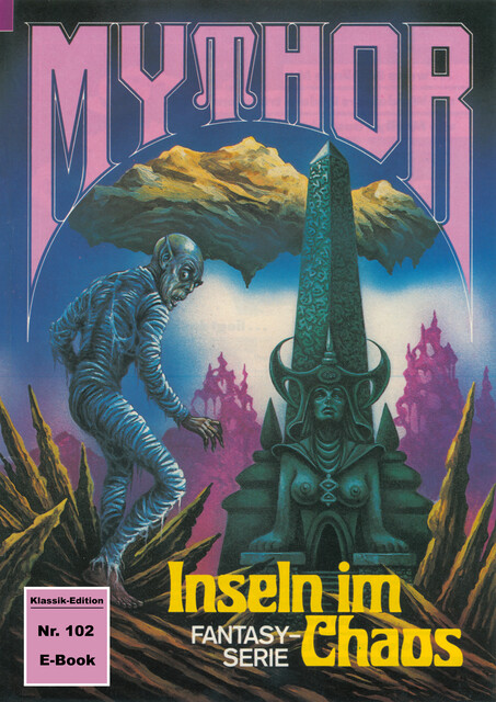Mythor 102: Inseln im Chaos, Peter Terrid