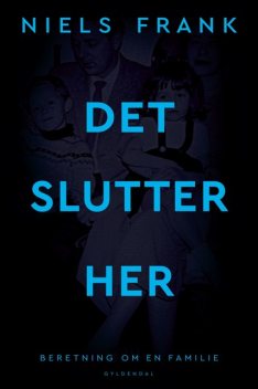 Det slutter her, Niels Frank