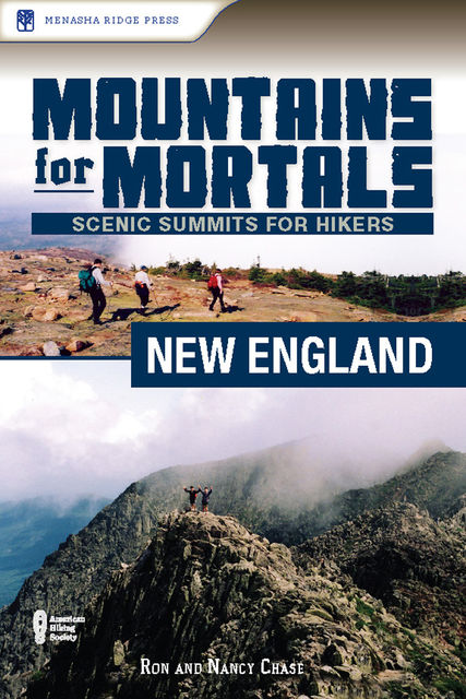 Mountains for Mortals: New England, Nancy Chase, Ron Chase