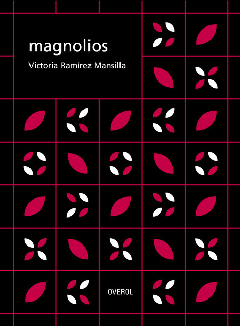 magnolios, Victoria Ramírez