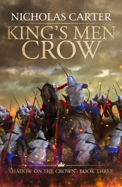 King's Men Crow, Nicholas Carter