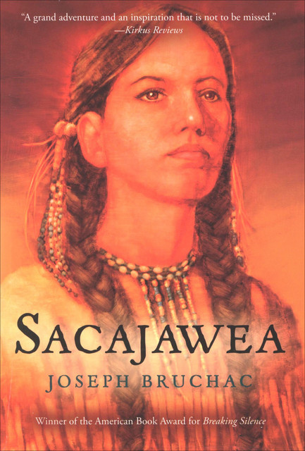 Sacajawea, Joseph Bruchac