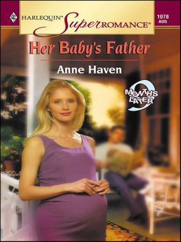 Her Baby's Father, Anne Haven