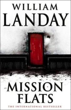 Mission Flats, William Landay
