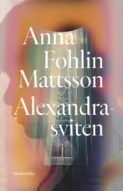 Aexandra-sviten, Anna Fohlin Mattsson