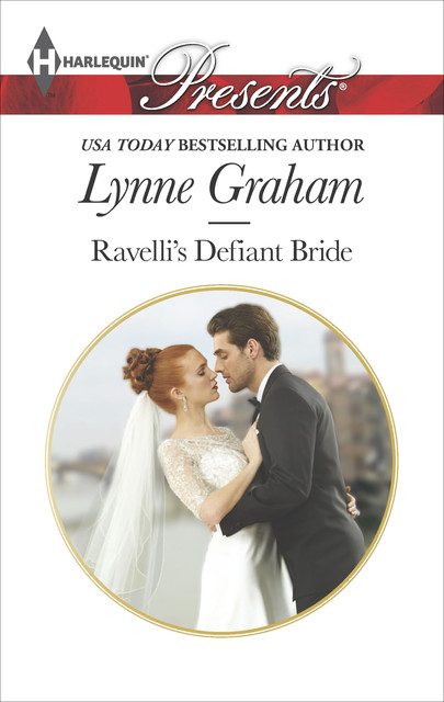 Ravelli's Defiant Bride, Lynne Graham