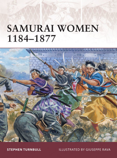 Samurai Women 1184–1877, Stephen Turnbull
