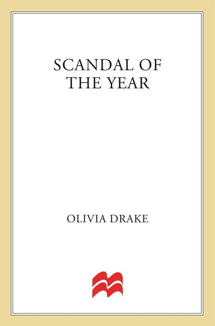 Scandal of the Year, Olivia Drake