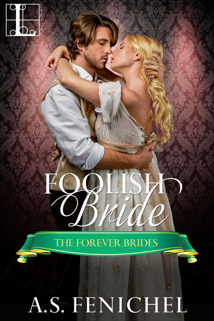 Foolish Bride, A.S. Fenichel
