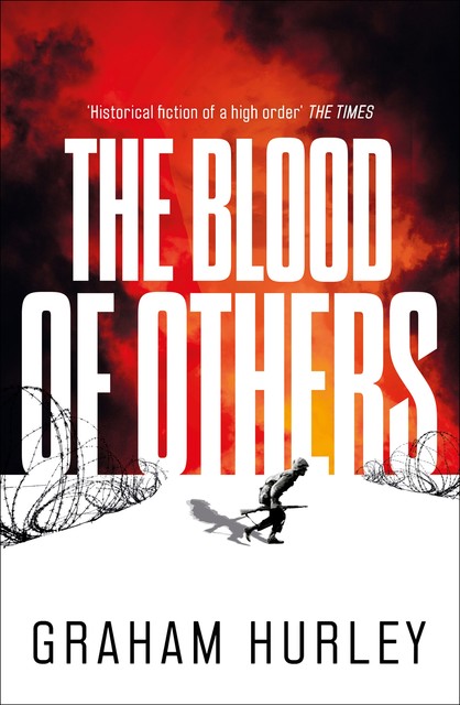 The Blood of Others, Graham Hurley
