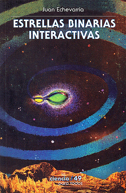 Estrellas binarias interactivas, Juan Echeverría