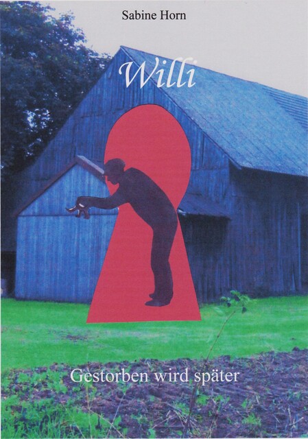 Willi, Sabine Horn