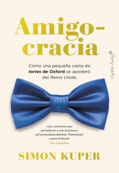 Amigocracia, Simon Kuper