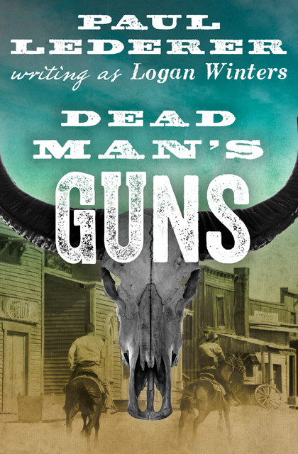 Dead Man's Guns, Paul Lederer