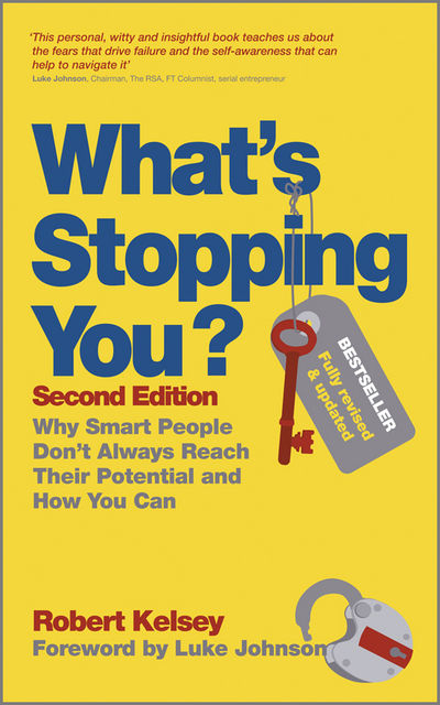 What's Stopping You?, Robert Kelsey
