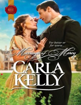 Marriage of Mercy, Carla Kelly
