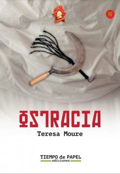 Ostracia, Teresa Moure