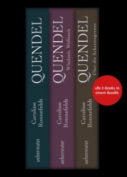 Quendel. Die Hügelland-Saga (Bundle), Caroline Ronnefeldt
