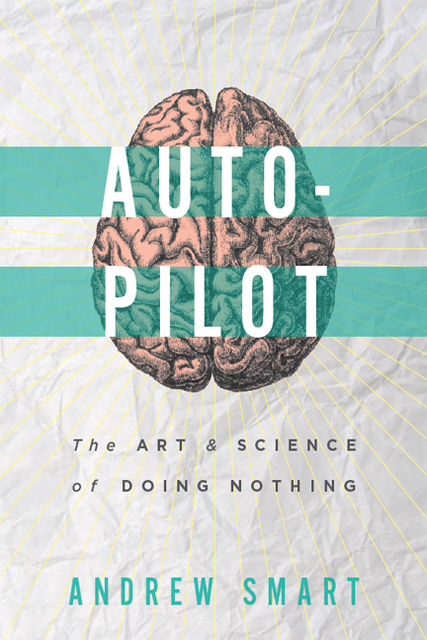 Autopilot, Andrew Smart