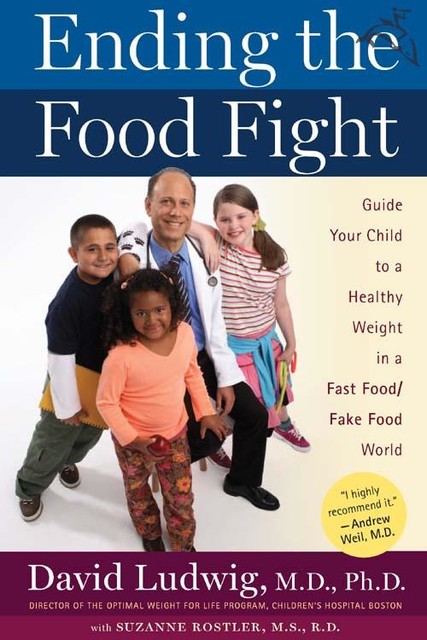 Ending the Food Fight, David Ludwig