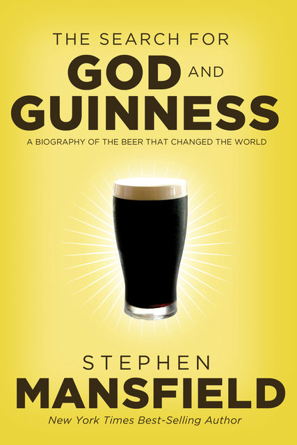 The Search for God and Guinness, Stephen Mansfield