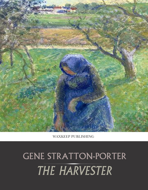 The Harvester, Gene Stratton-Porter