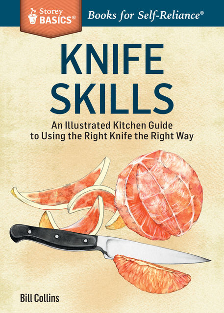 Knife Skills, Bill Collins