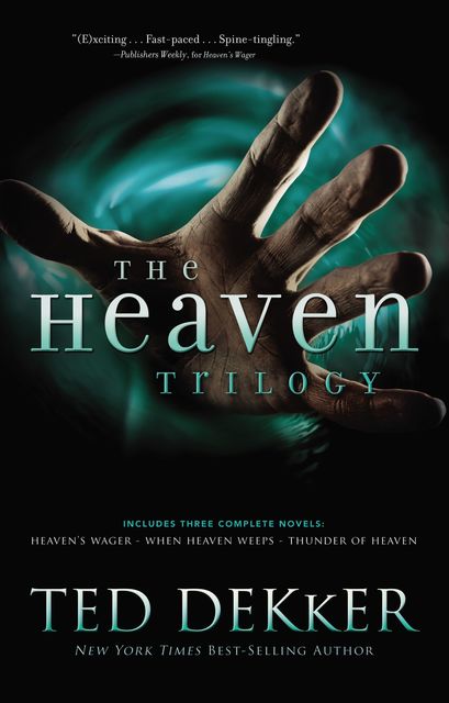The Heaven Trilogy, Ted Dekker