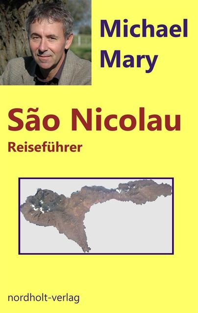 Sao Nicolau Reiseführer, Michael Mary