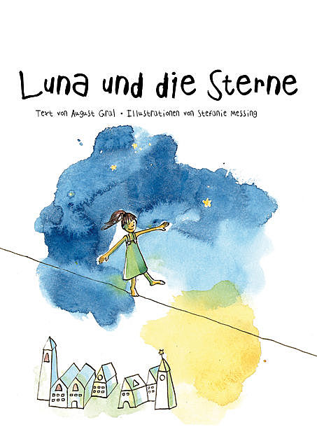 Luna und die Sterne, August Gral