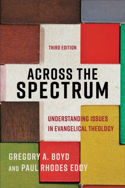 Across the Spectrum, Gregory Boyd