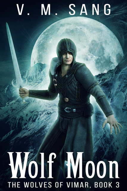 Wolf Moon, V.M. Sang