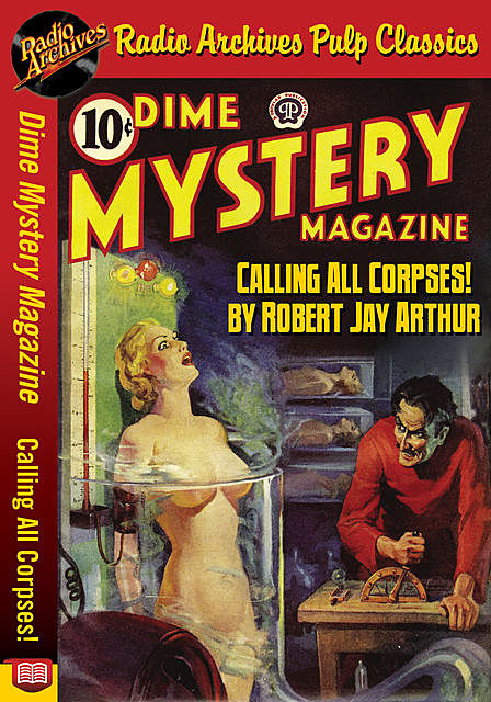 Dime Mystery Magazine – Calling All Corp, Robert Arthur