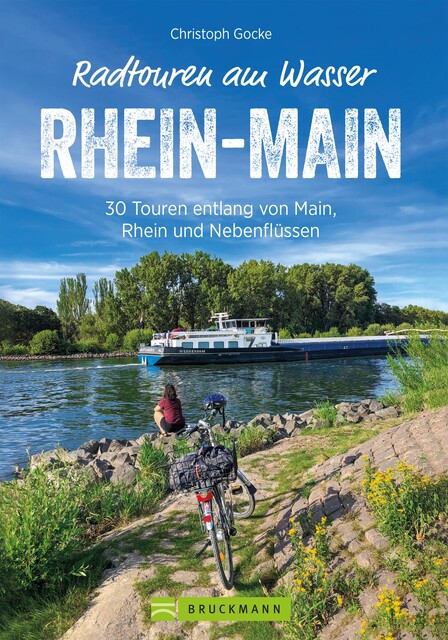 Radtouren am Wasser Rhein-Main, Christoph Gocke