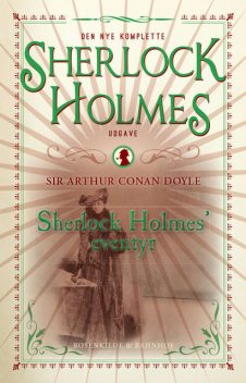 Sherlock Holmes' eventyr, Arthur Conan Doyle