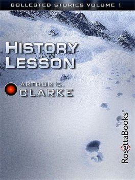 The Collected Stories of Arthur C. Clarke, Arthur Clarke